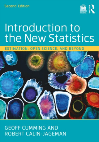 Introduction to the New Statistics - Geoff Cumming,Robert Calin-Jageman
