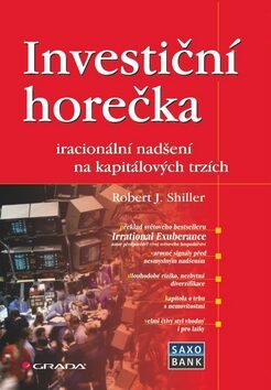 Investiční horečka - Shiller Robert J.