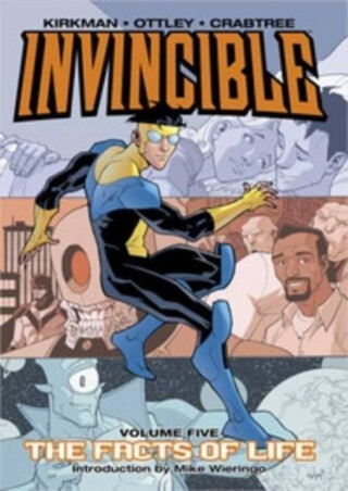 Invincible Volume 5: The Fact Of Life - Robert Kirkman