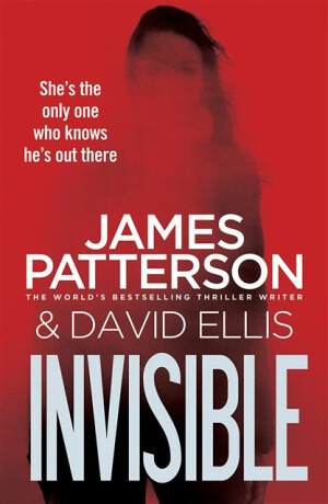 Invisible - James Patterson