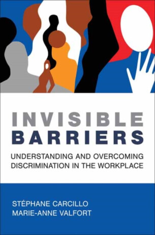 Invisible Barriers - Marie-Anne Valfort,Stephane Carcillo