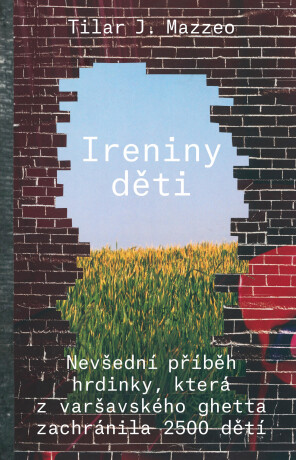 Ireniny děti - Tillar, J. Mazzeová