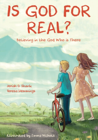 Is God for Real? - Jeriah D. Shank,Teresa Hemmings