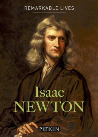 Isaac Newton - Robin Wilson,Raymond Flood