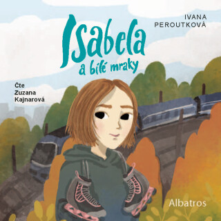 Isabela a bílé mraky - Ivana Peroutková