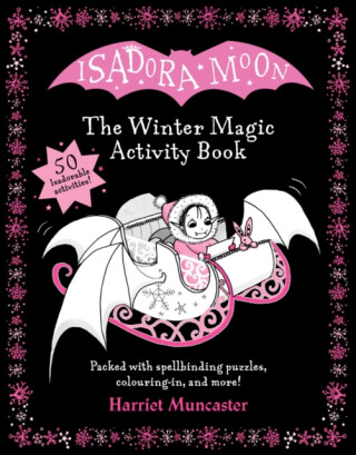 Isadora Moon: The Winter Magic Activity Book - Colouring, Word Searches, Puzzles & More - Harriet Muncaster