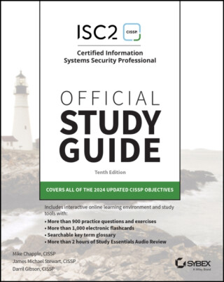 ISC2 CISSP Certified Information Systems Security Professional Official Study Guide, 10th Edition - Mike  Chapple,James Michael  Stewart,Darril Gibson