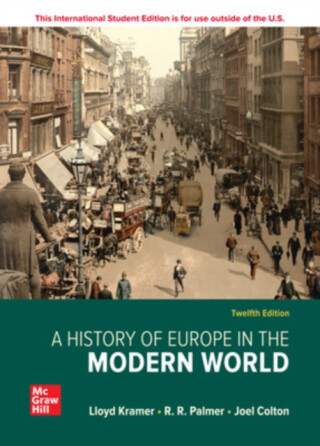 ISE A History of Europe in the Modern World - Joel Colton,R. R. Palmer,Lloyd Kramer