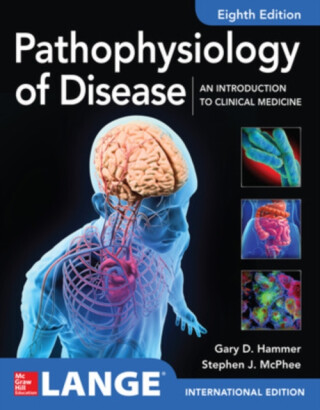 ISE Pathophysiology of Disease: An Introduction to Clinical Medicine 8E - Gary Hammer,Stephen McPhee