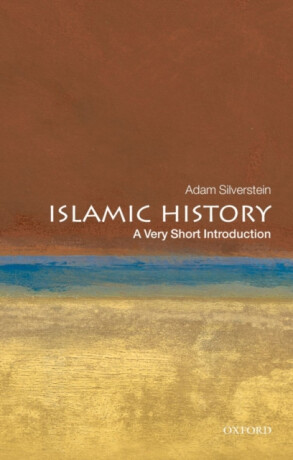 Islamic History - Adam J.  Silverstein