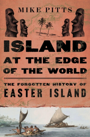 Island at the Edge of the World - Pitts Mike