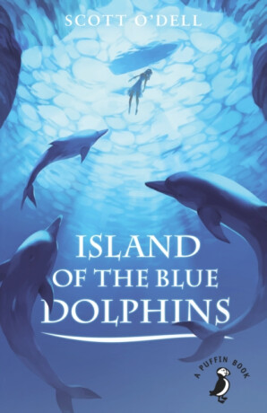 Island of the Blue Dolphins - O'Dell Scott