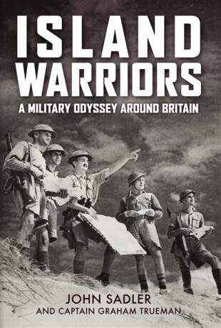 Island Warriors - John Sadler,Captain Graham Trueman