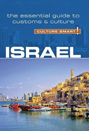 Israel - Culture Smart! - Jeffrey Geri,Marian Lebor