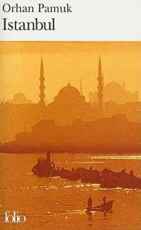 Istanbul - Orhan Pamuk