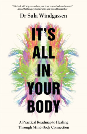 It's All In Your Body - Sula Windgassen