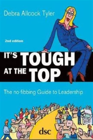 It's Tough at the Top - Debra Allcock Tyler