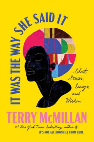 It Was the Way She Said It - Ishmael Reed,Terry McMillan