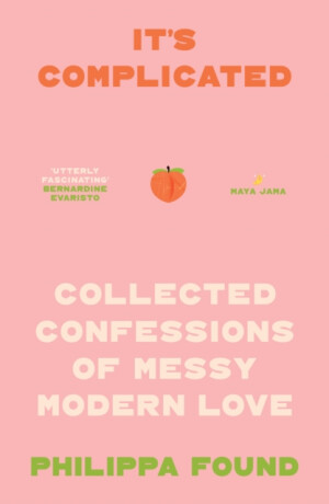 Itâ€™s Complicated - Philippa Found