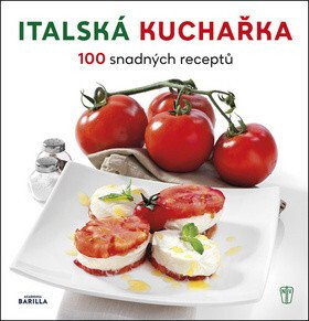 Italská kuchařka - Mario Grazia,Mariagrazia Villa,Luca Zanga
