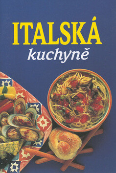 Italská kuchyně /SLOVART/ - 