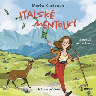 Italské mentolky: S příchutí svěžího humoru - Marta Kučíková