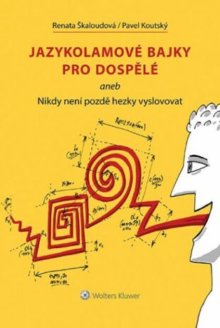 Jazykolamové bajky pro dospělé - Pavel Koutský,Renata Škaloudová