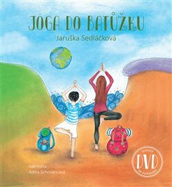 Jóga do batůžku + DVD - Jaruška Sedláčková