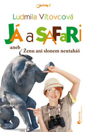 Já a safari - Ludmila Vítovcová