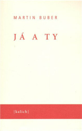 Já a ty - Martin Buber