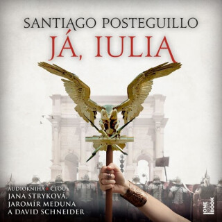 Já, Iulia - Santiago Posteguillo