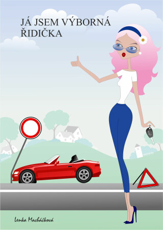 Já jsem výborná řidička - Lenka Macháčková