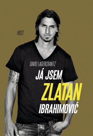 Já jsem Zlatan Ibrahimović - Zlatan Ibrahimovic,David Lagercrantz