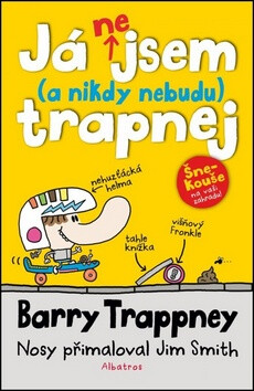 Já nejsem (a nikdy nebudu) trapnej - Jim Smith