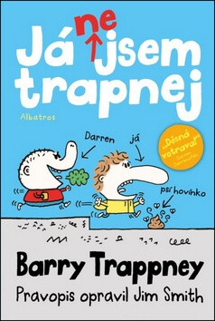 Já nejsem trapnej - Jim Smith