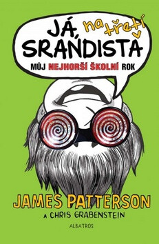 Já, srandista na třetí - James Patterson,Chris Grabenstein