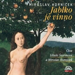 Jablko je vinno - Miroslav Horníček,Libuše Švormová
