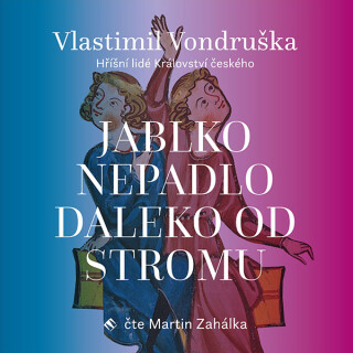 Jablko nepadlo daleko od stromu - Vlastimil Vondruška