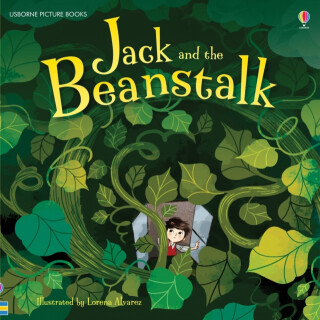 Jack And the Beanstalk - Anna Milbourneová