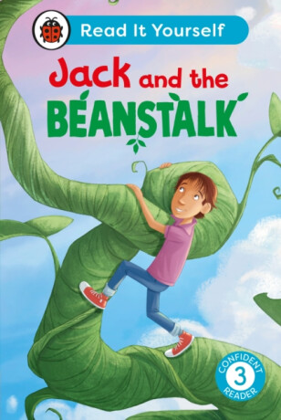 Jack and the Beanstalk: Read It Yourself - Level 3 Confident Reader - Ladybird
