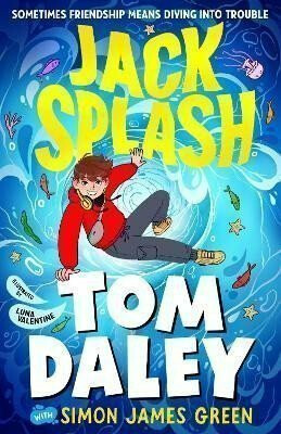 Jack Splash - Tom Daley,Simon James Green