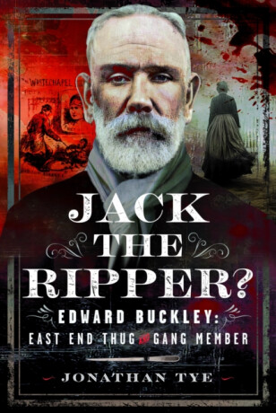 Jack the Ripper? - Jonathan Tye