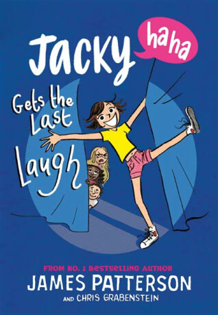 Jacky Ha-Ha Gets the Last Laugh - James Patterson