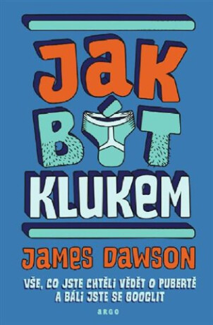 Jak být klukem - James Dawson