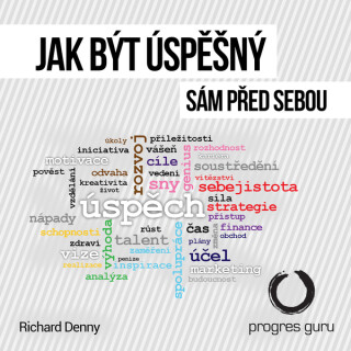 Jak být úspěšný - Richard Denny