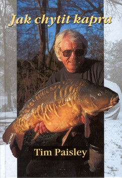 Jak chytit kapra - Tim Paisley