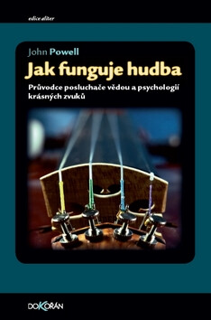 Jak funguje hudba - John Powell