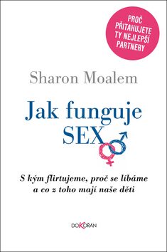 Jak funguje sex - Sharon Moalem
