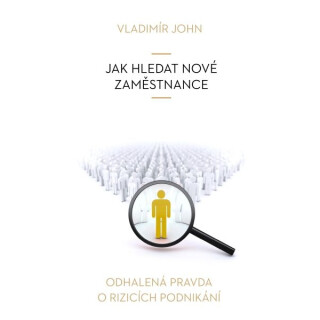 Jak hledat nové zaměstnance - Vladimír John - audiokniha