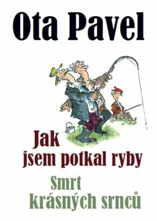 Jak jsem potkal ryby, Smrt krásných srnců (poškozená) - Vladimír Renčín,Ota Pavel
